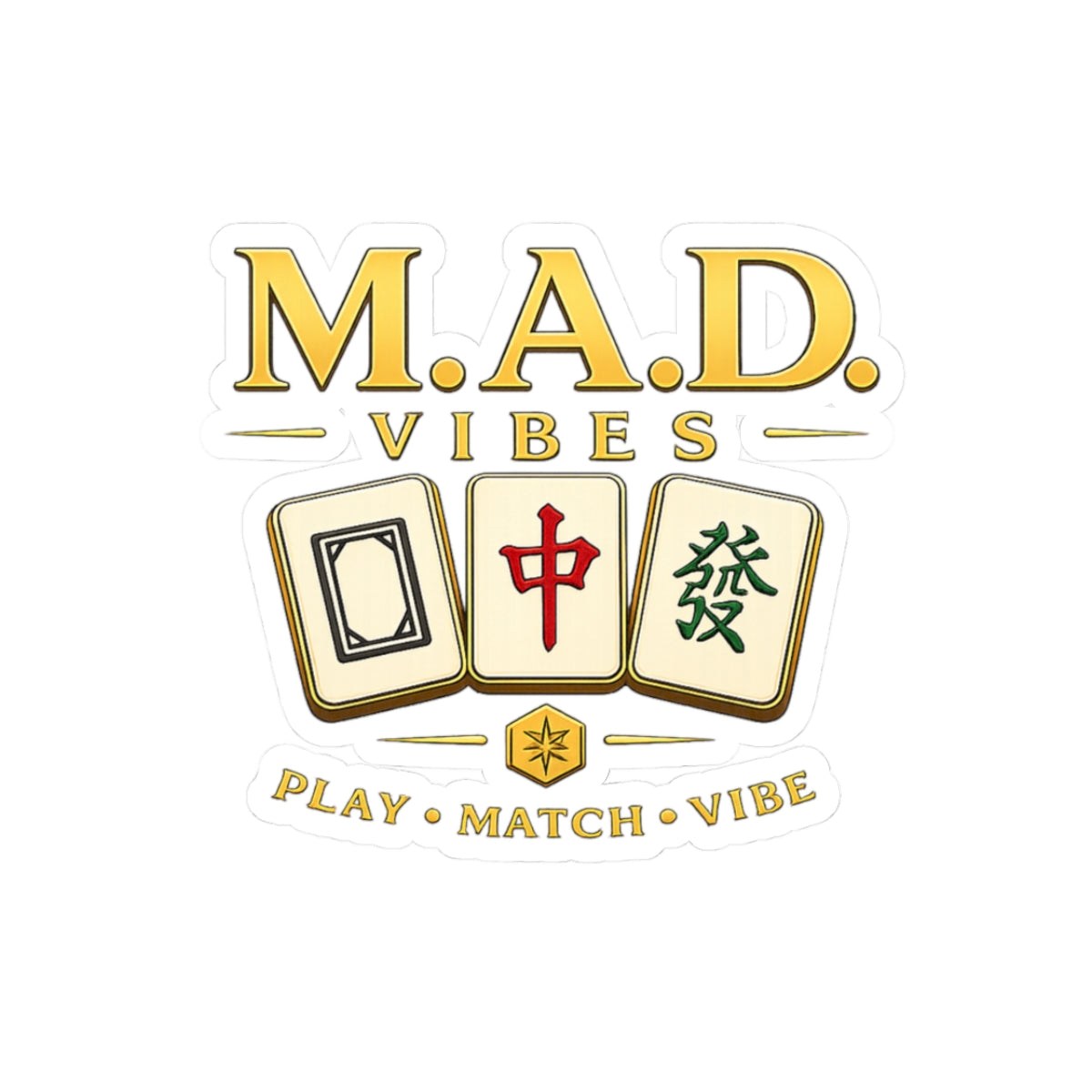 M.A.D. Vibes Mahjong Sticker — Decal